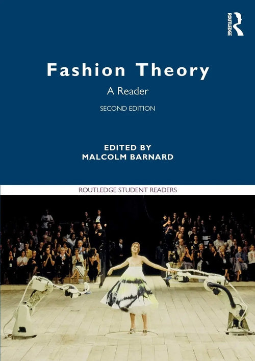 Fashion Theory A Reader by Malcolm Barnard