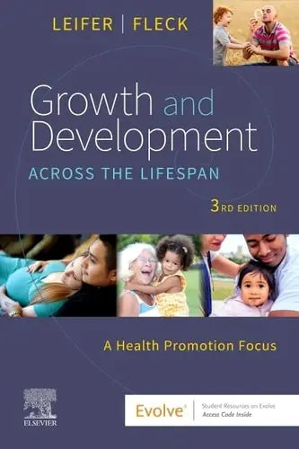 Growth and Development Across the Lifespan A Health Promotion Focus Elsevier - Health Sciences Division