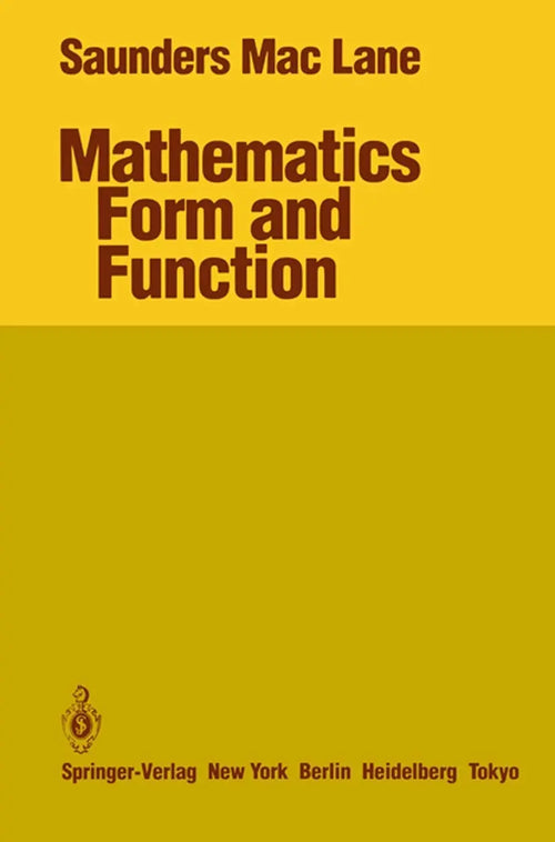 Mathematics Form and Function by Saunders MacLane