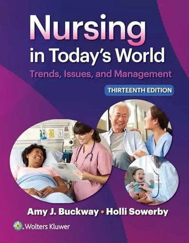 Nursing in Today's World Trends, Issues, and Management by Amy Stegen Buckway – book cover