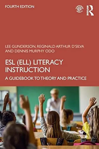 ESL (ELL) Literacy Instruction A Guidebook to Theory and Practice by Lee Gunderson – book cover