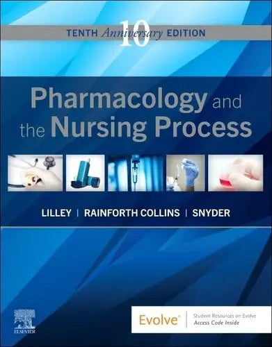Pharmacology and the Nursing Process Elsevier