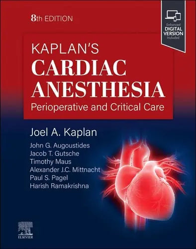 Kaplan's Cardiac Anesthesia Perioperative and Critical Care Management Elsevier