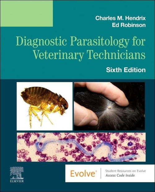 Diagnostic Parasitology for Veterinary Technicians by Charles Mackey Hendrix