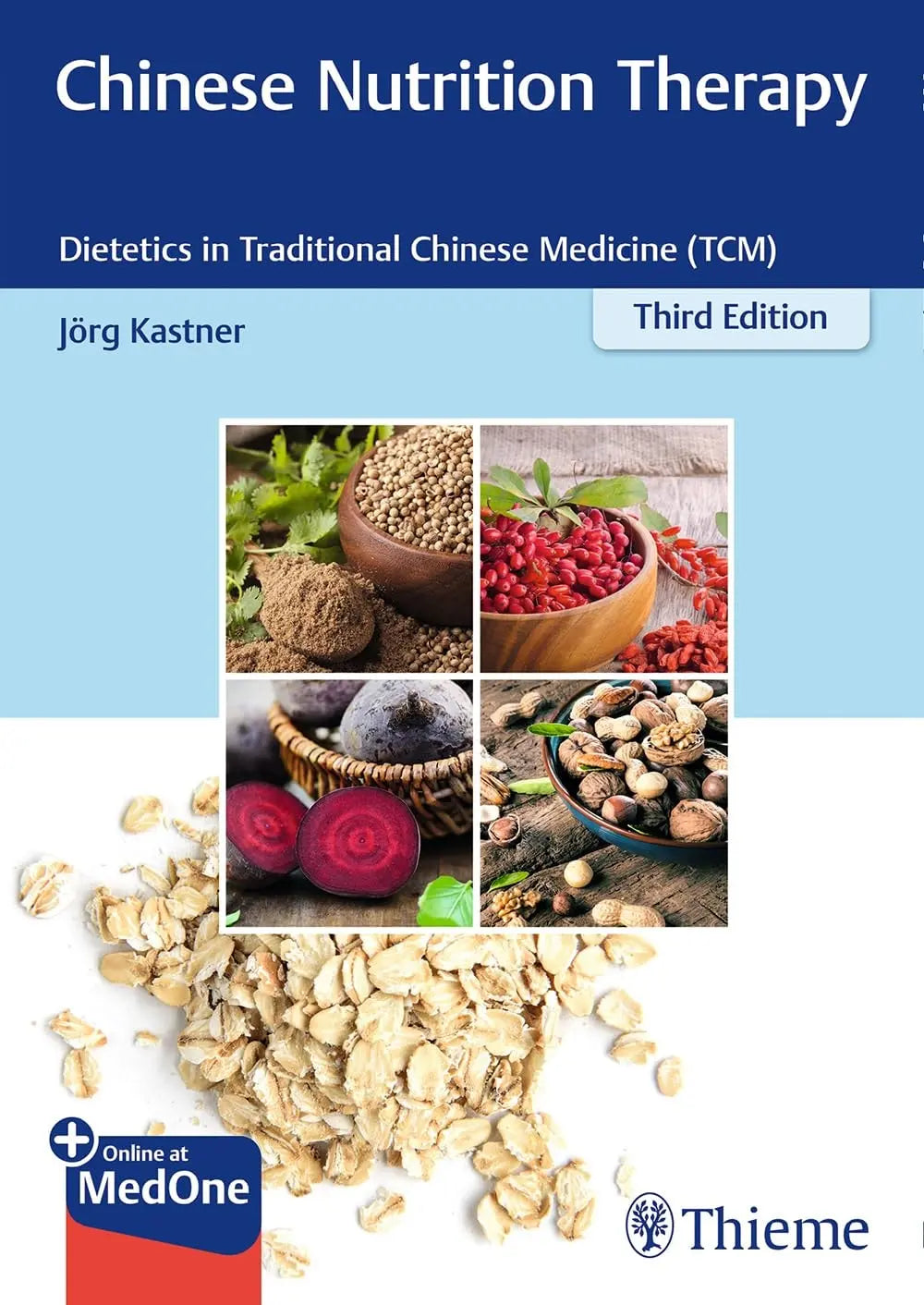 Chinese Nutrition Therapy Dietetics in Traditional Chinese Medicine (TCM) by Jörg Kastner – book cover