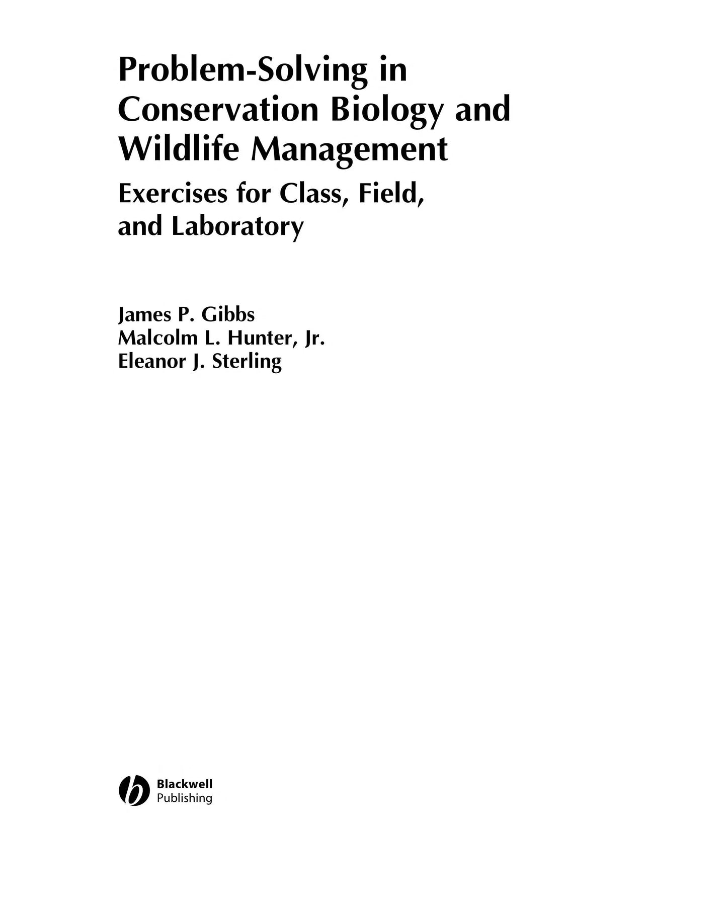 Problem-Solving in Conservation Biology and Wildlife Management by James P. Gibbs – book cover