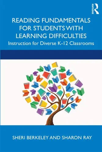 Reading Fundamentals for Students with Learning Difficulties Instruction for Diverse K-12 Classrooms Routledge