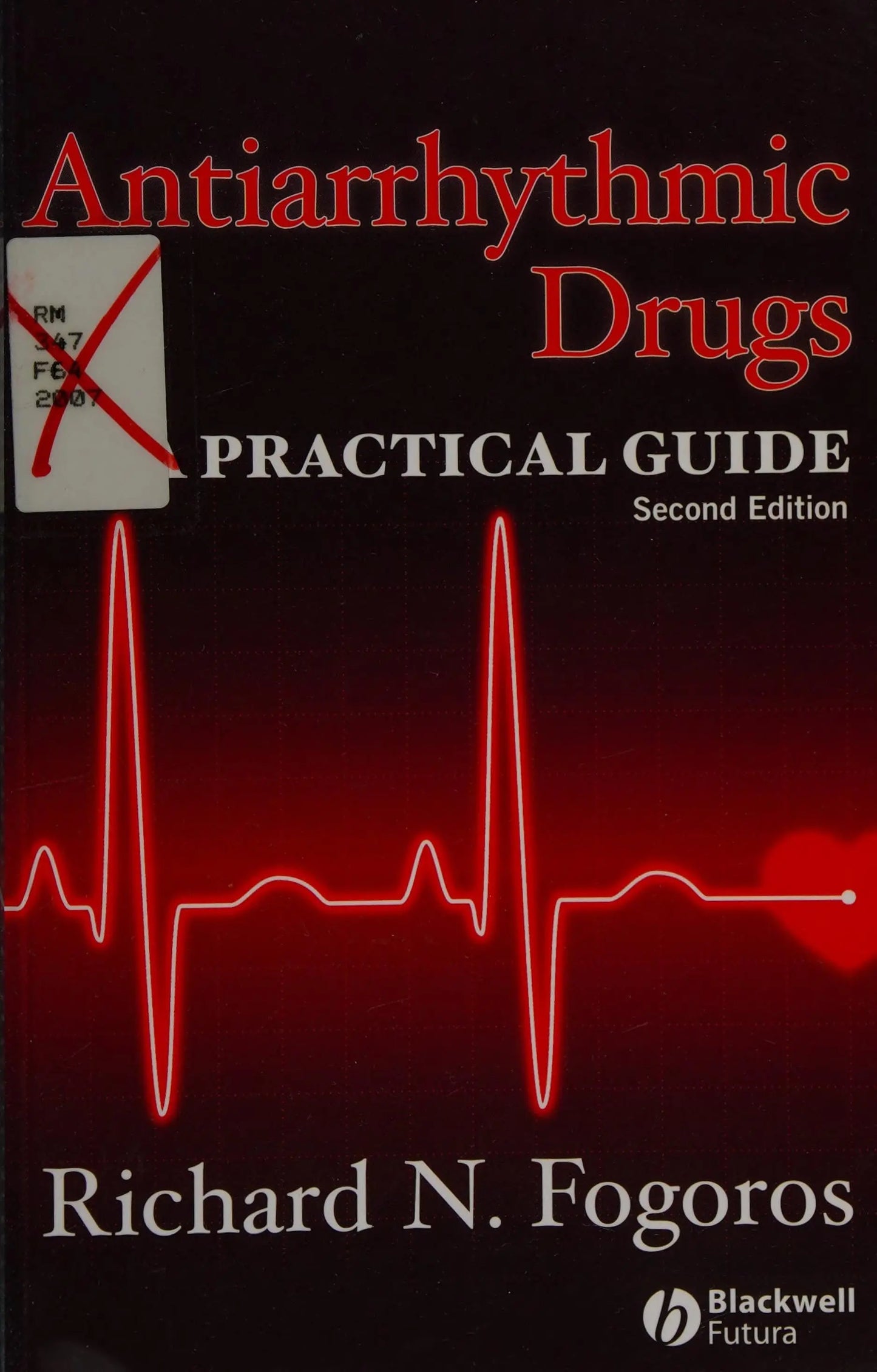 Antiarrhythmic Drugs A Practical Guide by Richard N. Fogoros – book cover