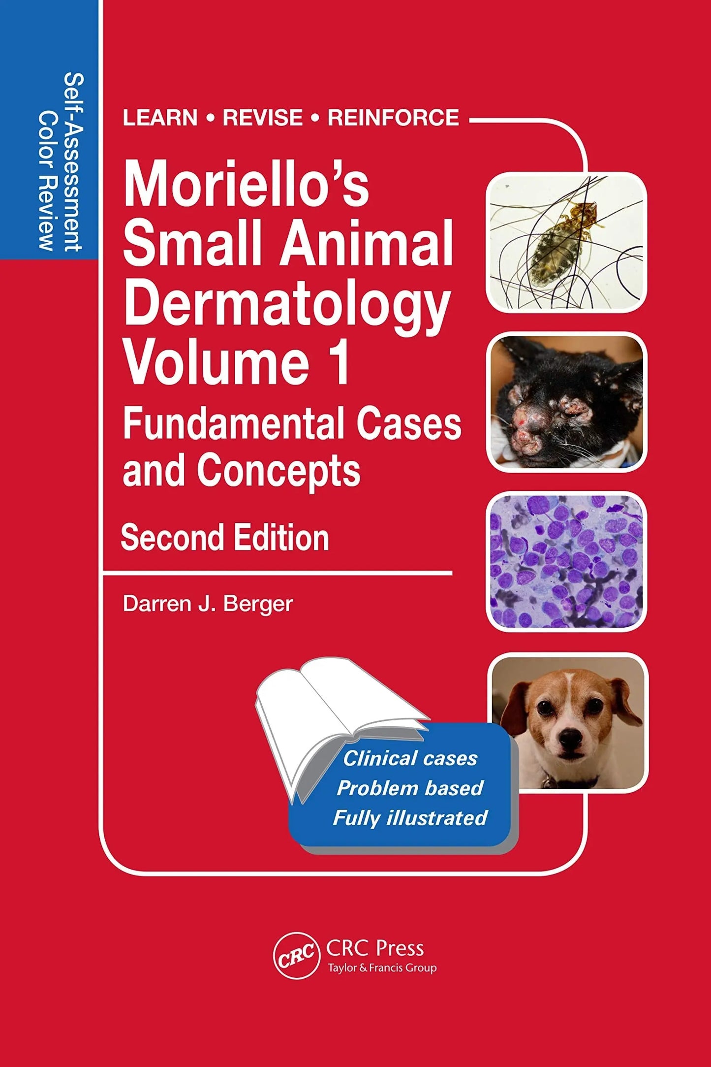 Moriello's Small Animal Dermatology Fundamental Cases and Concepts. Volume 1 by Darren J. Berger – book cover