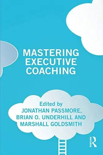 Mastering Executive Coaching