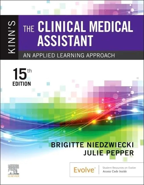 Kinn's the Clinical Medical Assistant An Applied Learning Approach by Brigitte Niedzwiecki – book cover
