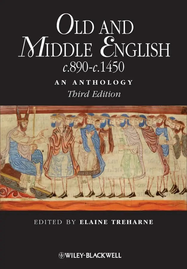 Old and Middle English c.890-c.1450 An Anthology by Elaine Treharne – book cover