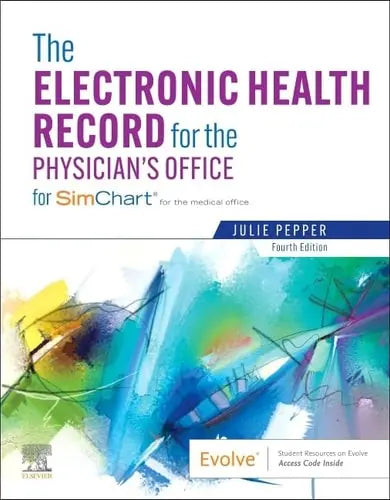 The Electronic Health Record for the Physician's Office For Simchart for the Medical Office