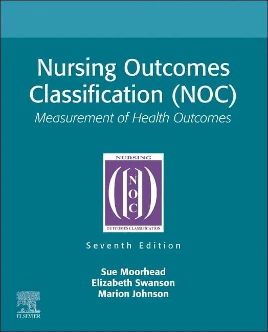 Nursing Outcomes Classification (NOC) Measurement of Health Outcomes by Sue Moorhead – book cover