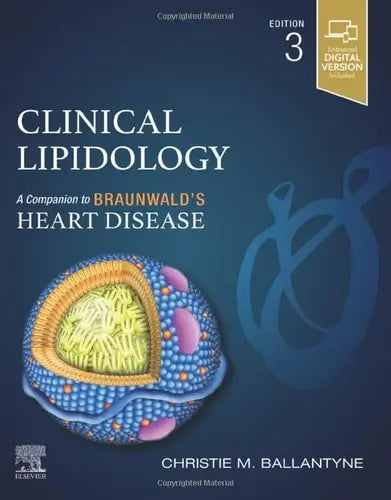 Clinical Lipidology A Companion to Braunwald's Heart Disease