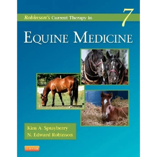 Robinson's Current Therapy in Equine Medicine by Kim A. Sprayberry