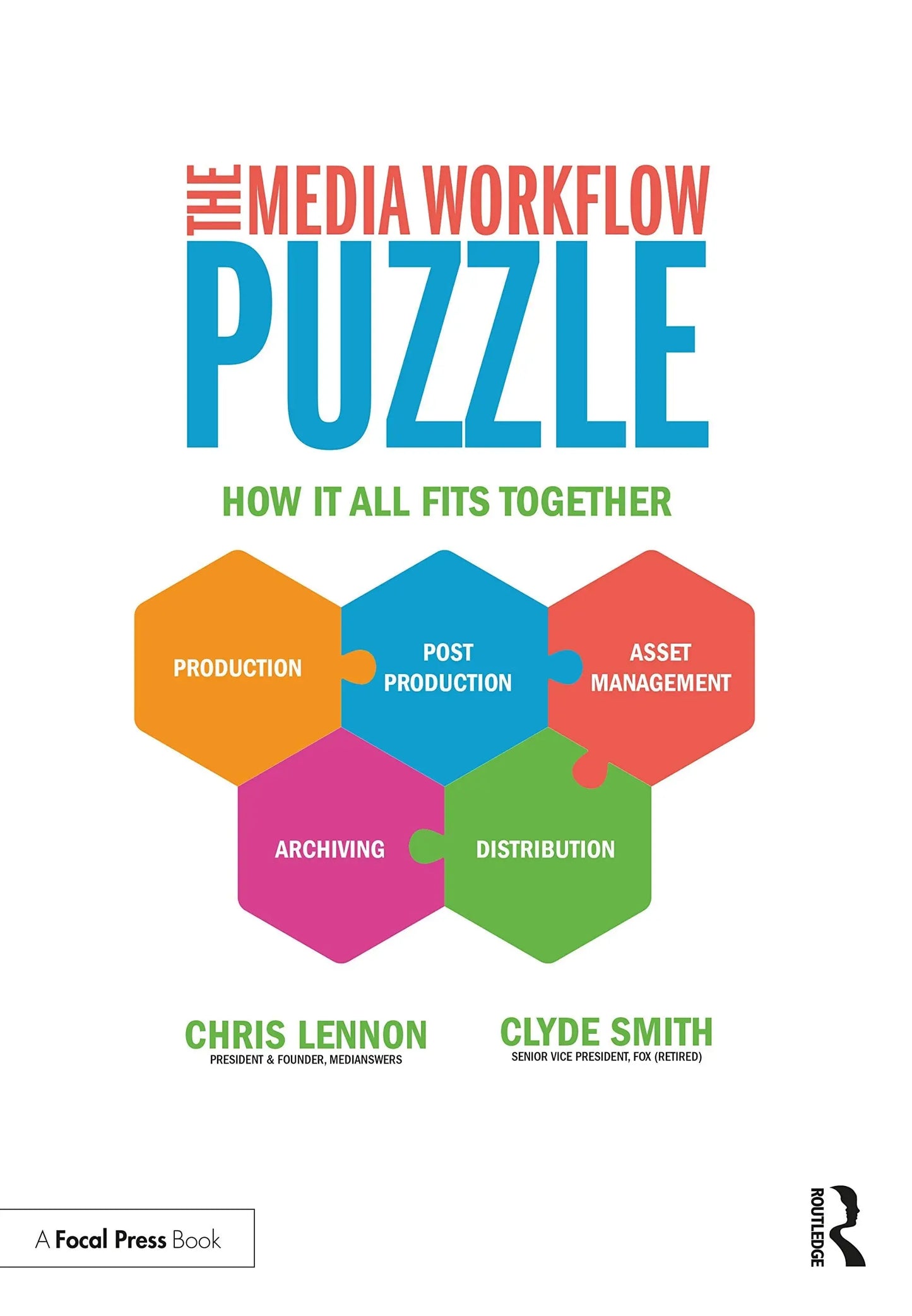 The Media Workflow Puzzle How It All Fits Together by Chris Lennon – book cover