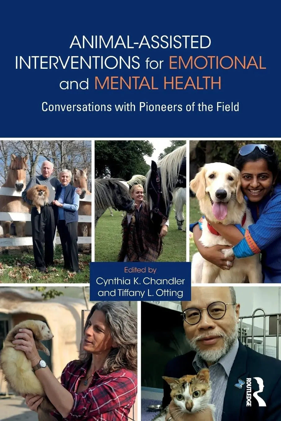Animal-assisted Interventions for Emotional and Mental Health Conversations with Pioneers of the Field by – book cover