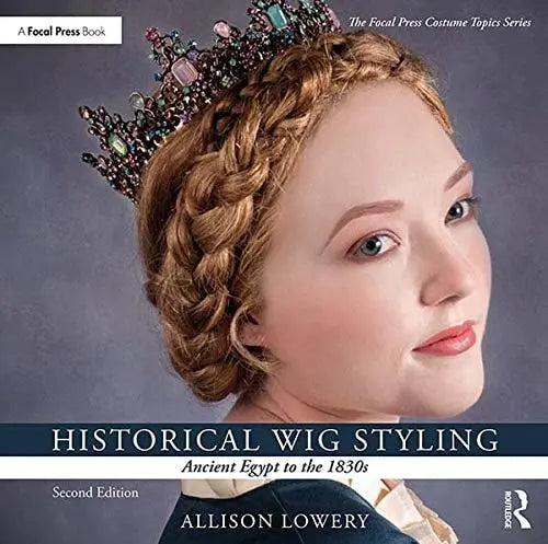 Historical Wig Styling Ancient Egypt to the 1830s Routledge
