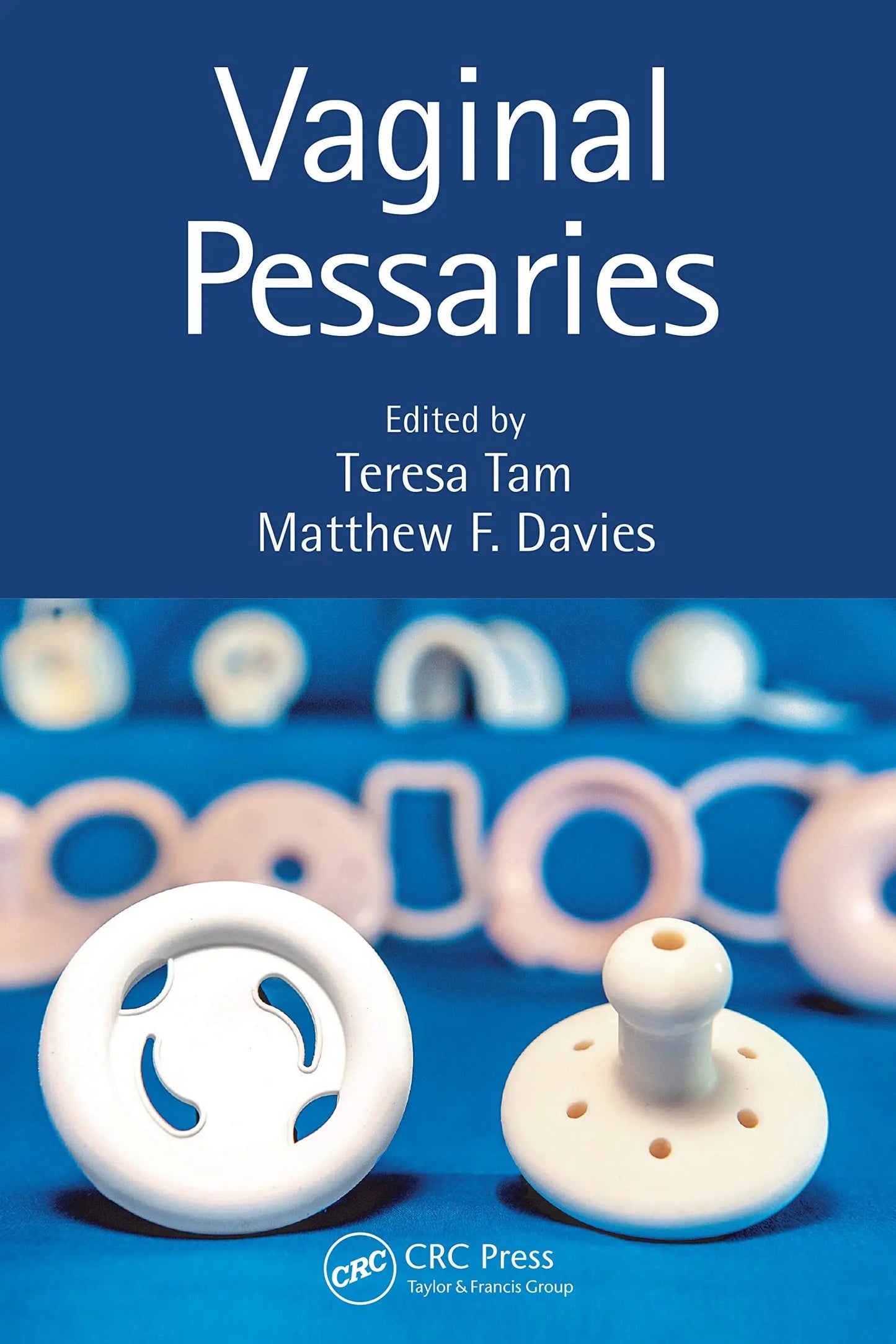 Vaginal Pessaries by Teresa Tam – book cover