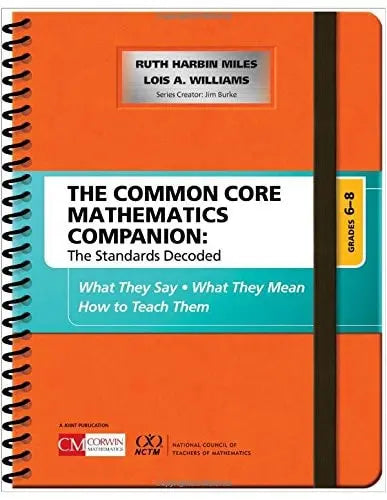 The Common Core Mathematics Companion: The Standards Decoded, Grades 6-8 What They Say, What They Mean, How – book cover