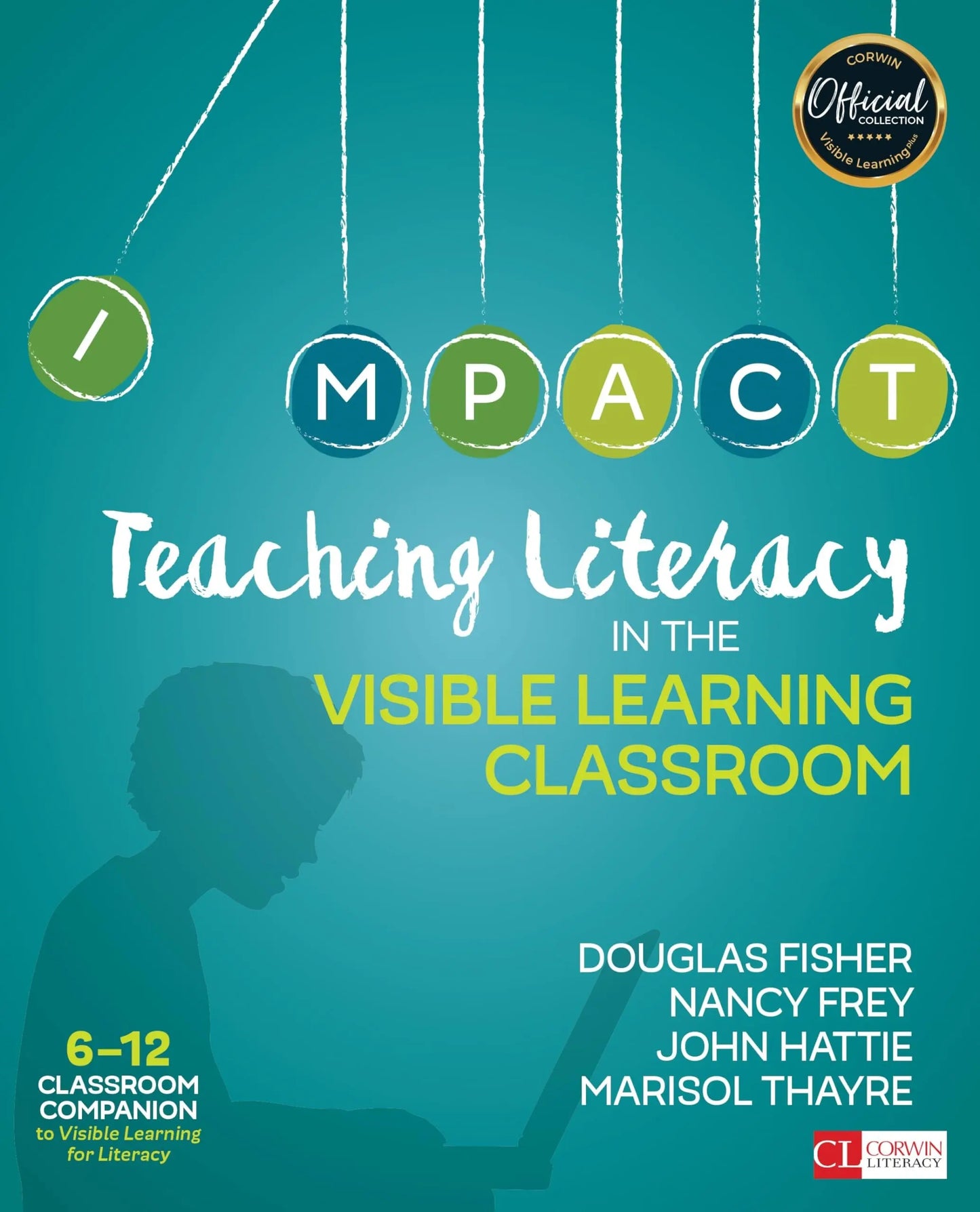 Teaching Literacy in the Visible Learning Classroom, Grades 6-12 by Douglas Fisher – book cover