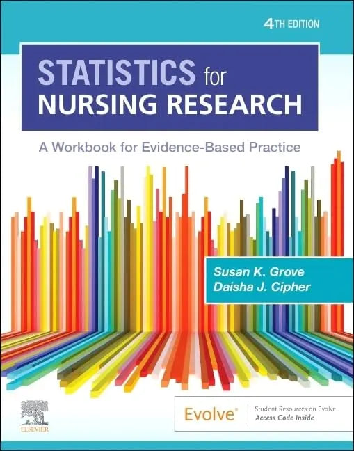 Statistics for Nursing Research A Workbook for Evidence-Based Practice by Susan K. Grove – book cover