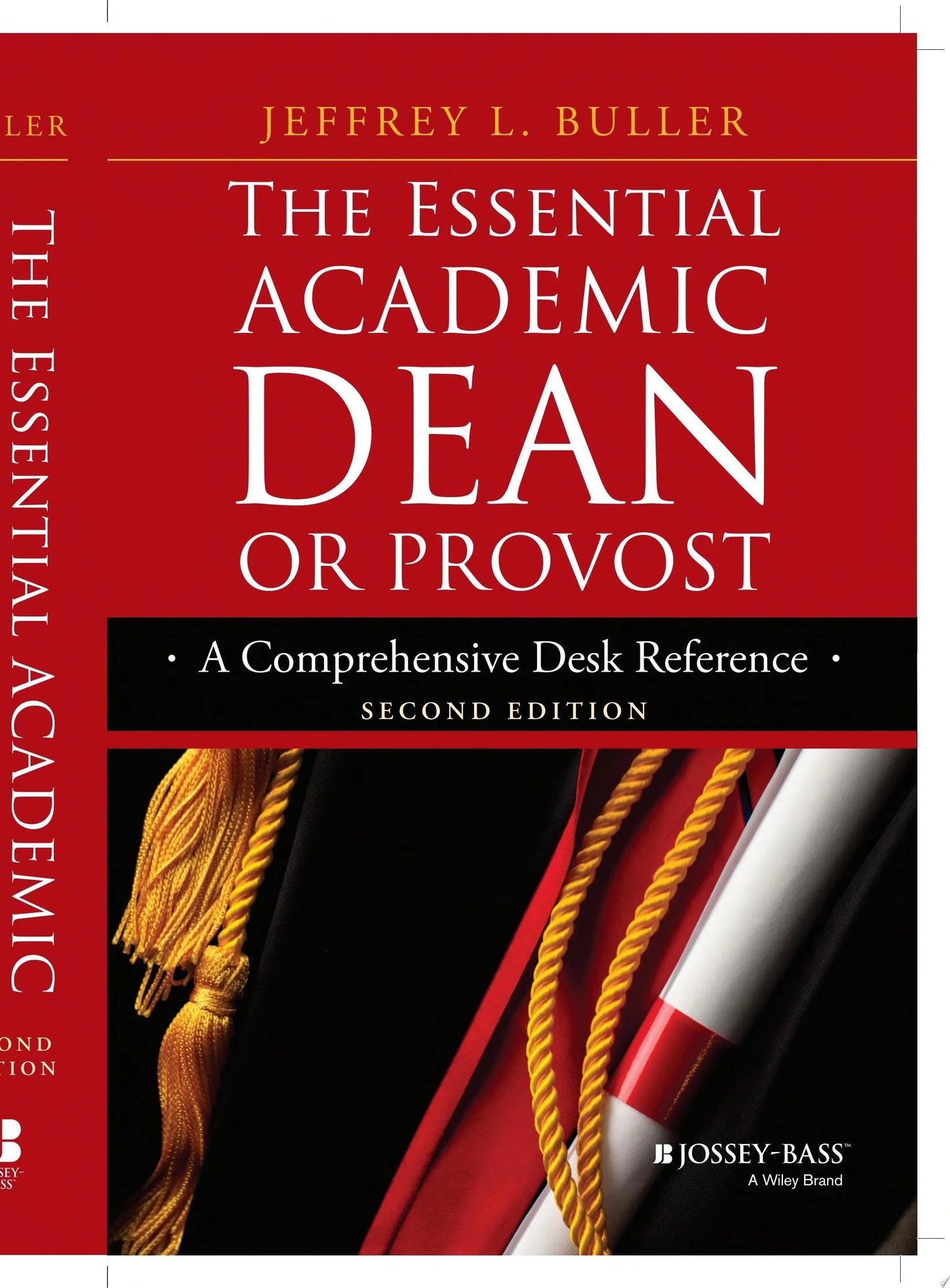 The Essential Academic Dean or Provost A Comprehensive Desk Reference by Jeffrey L. Buller – book cover