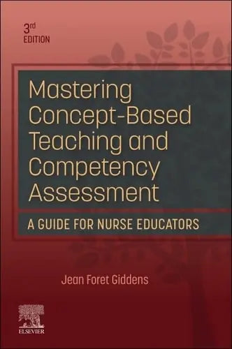 Mastering Concept-Based Teaching and Competency Assessment Elsevier