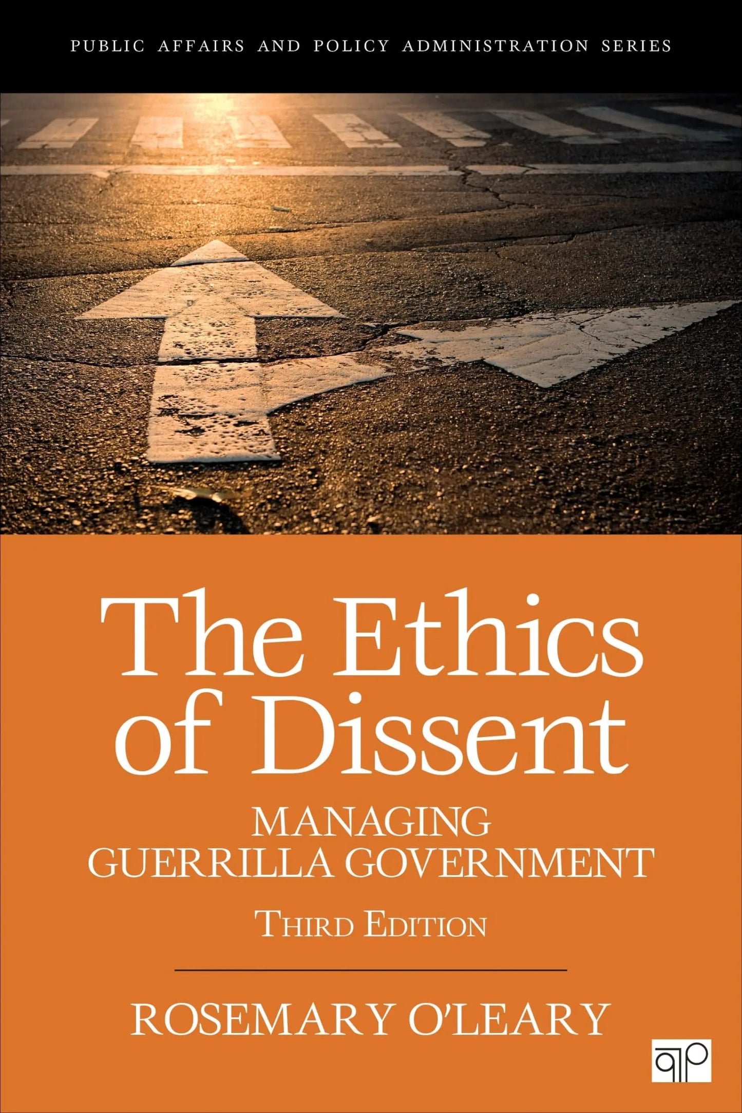 The Ethics of Dissent Managing Guerrilla Government by Rosemary O'Leary – book cover