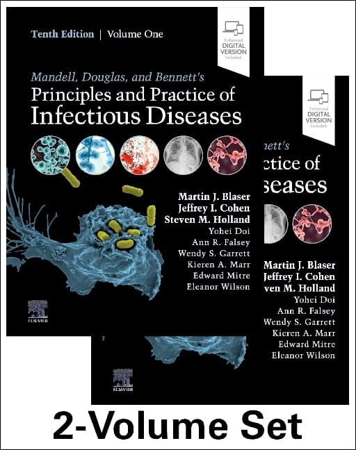 Mandell, Douglas, and Bennett's Principles and Practice of Infectious Diseases: 2-Volume Set Elsevier