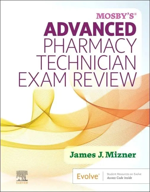 Mosby's Advanced Pharmacy Technician Exam Review by James J. Mizner – book cover
