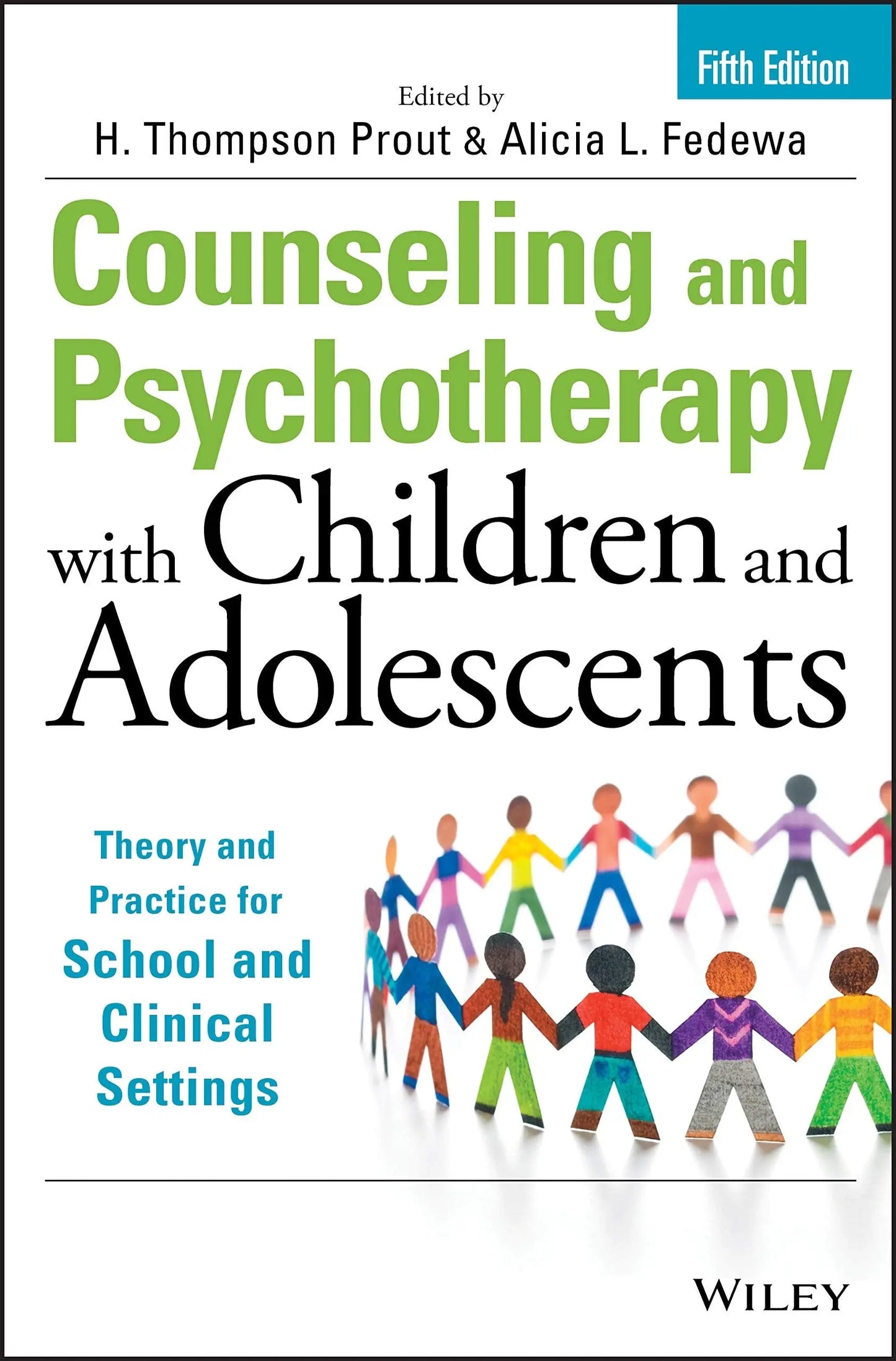 Counseling and Psychotherapy with Children and Adolescents Theory and Practice for School and Clinical – book cover