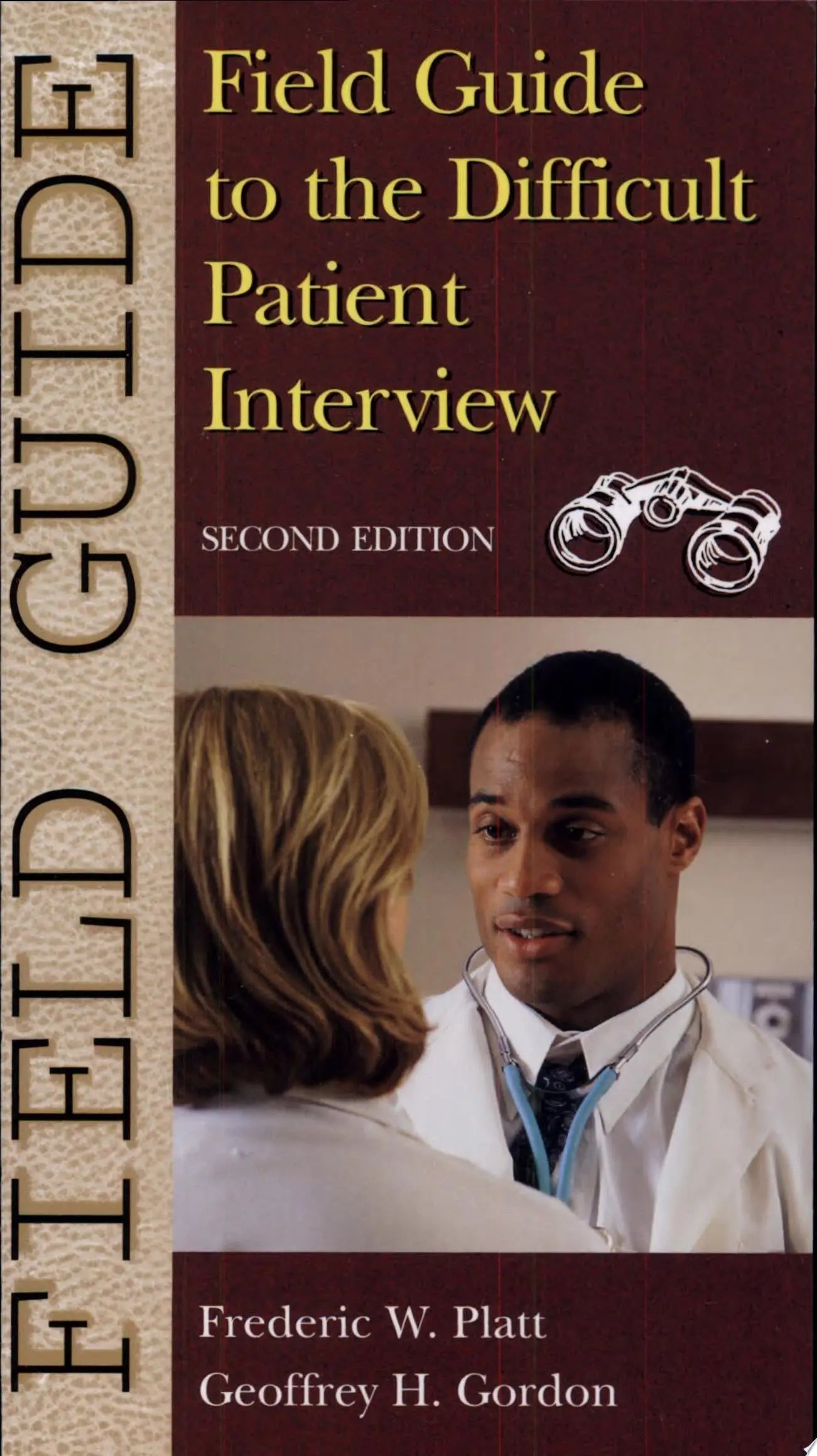 Field Guide to the Difficult Patient Interview by Frederic W. Platt – book cover