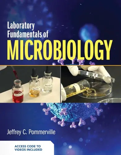 Laboratory Fundamentals of Microbiology Jones & Bartlett Learning