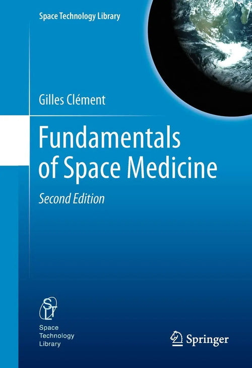 Fundamentals of Space Medicine by Gilles Clément