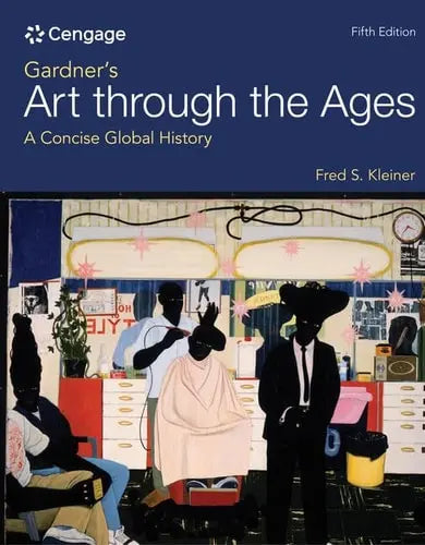 Gardner's Art Through the Ages A Concise Global History by Fred S. Kleiner