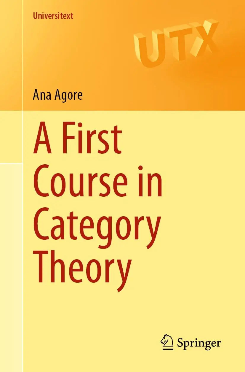 A First Course in Category Theory by Ana Agore – book cover