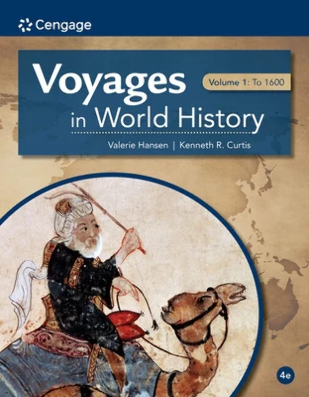 Voyages in World History, Volume I Cengage Learning