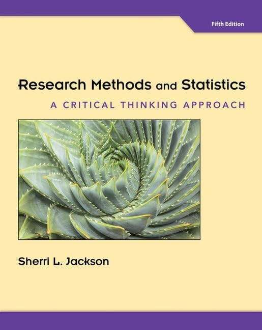 Research Methods and Statistics A Critical Thinking Approach by Sherri Jackson