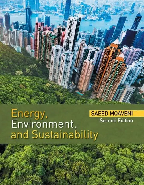 Energy, Environment, and Sustainability by Saeed Moaveni – book cover