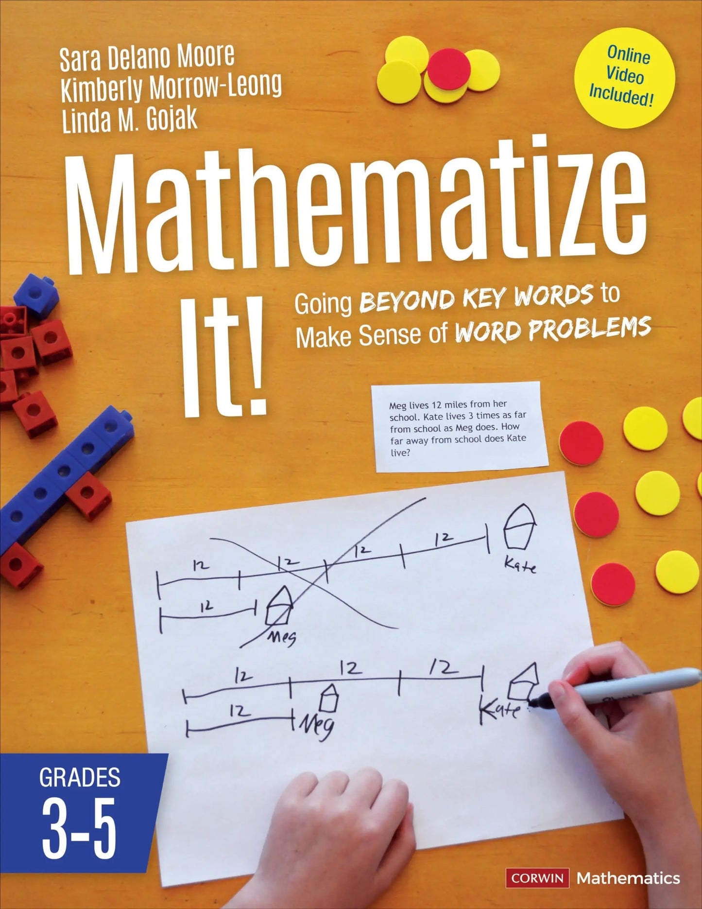 Mathematize It! Going Beyond Key Words to Make Sense of Word Problems, Grades 3-5 by Sara Delano Moore – book cover