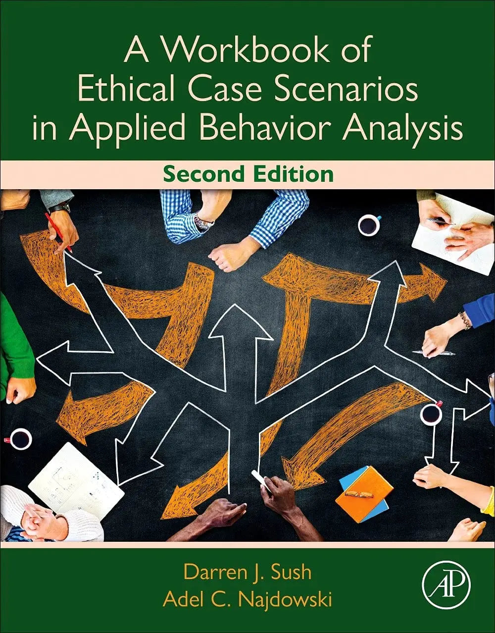 A Workbook of Ethical Case Scenarios in Applied Behavior Analysis by Darren Sush – book cover