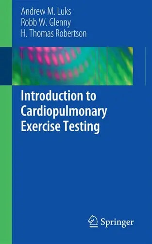 Introduction to Cardiopulmonary Exercise Testing Springer New York