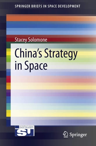 China’s Strategy in Space by Stacey Solomone – book cover