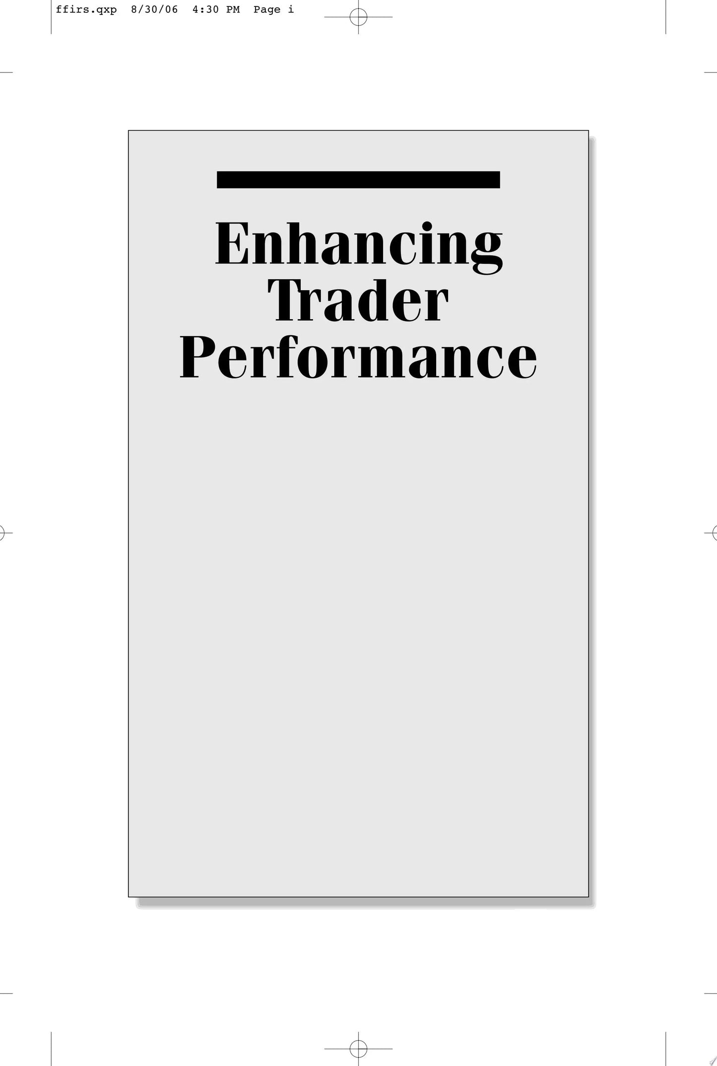 Enhancing Trader Performance Proven Strategies From the Cutting Edge of Trading Psychology by Brett N. – book cover