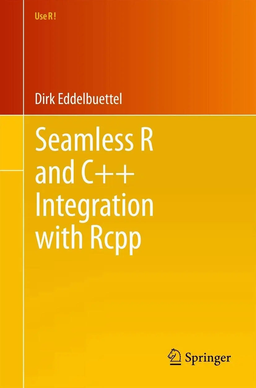 Seamless R and C++ Integration with Rcpp by Dirk Eddelbuettel – book cover