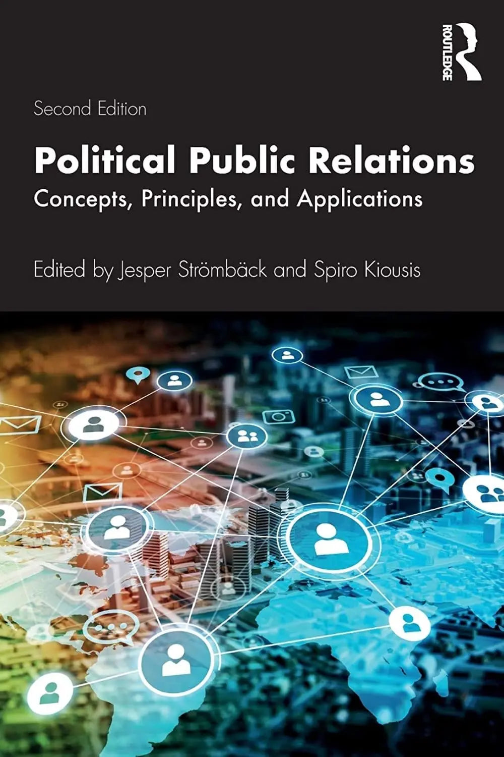 Political Public Relations Concepts, Principles, and Applications by Jesper Strömbäck – book cover