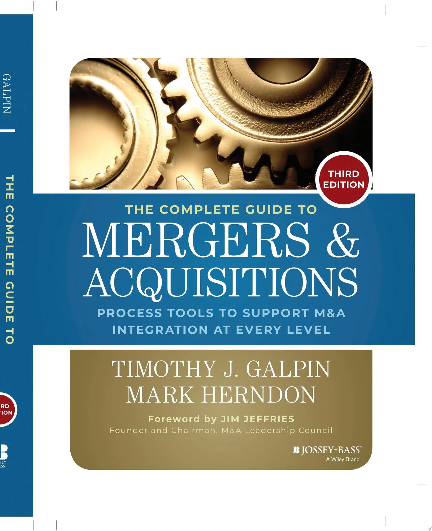 The Complete Guide to Mergers and Acquisitions Process Tools to Support M&A Integration at Every Level by – book cover