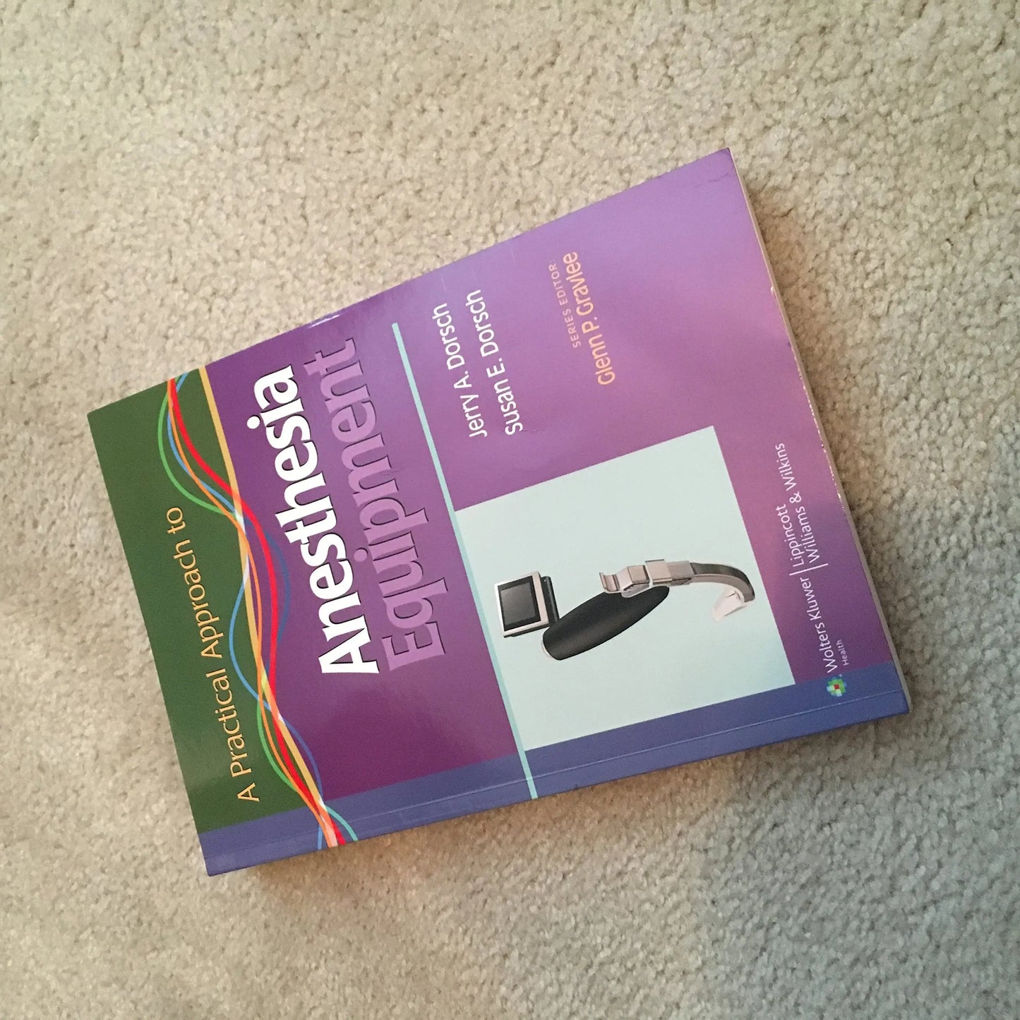 A Practical Approach to Anesthesia Equipment by Jerry A. Dorsch – book cover